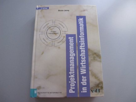 Projektmanagement in der Wirtschaftsinformatik