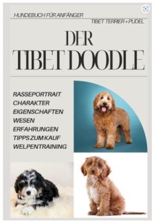 Ratgeber - Der Tibet Doodle, Tibet Terrier x Pudel,Buch