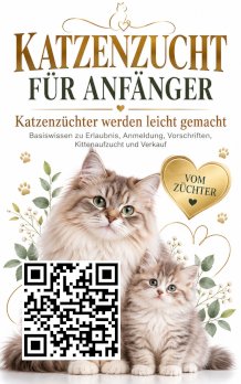 Darf man Katzen züchten & verkaufen Ratgeber Katzenzuch