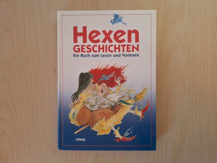 Hexengeschichten. Ein Buch zum Lesen und Vorlesen.
