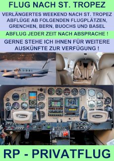 SWISS PRIVATE FLYING FLIEGT NACH SAINT TROPEZ  - Gratis-inserat.com