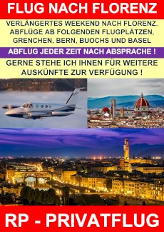 SWISS PRIVATE FLYING FLIEGT NACH FLORENZ